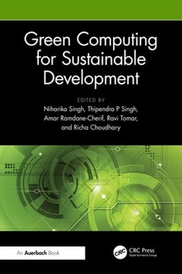Green Computing for Sustainable Development by Niharika Singh: New
