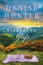 Riverbend Gap Paperback Denise Hunter