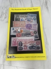The Wonderful World of Paper Money  by PCDA Professional Currency Dealers Assoc