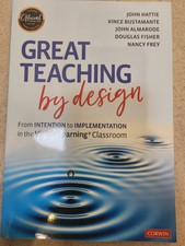 Great Teaching by Design : From Intention to ...