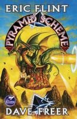 Pyramid Scheme, Eric Flint, Dave Freer