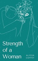 Alyssa Coffey | Strength Of A Woman | Taschenbuch | Englisch (2023)