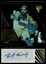 2022-23 Panini Flux #FS-ISH Ish Wainright Flux Signatures