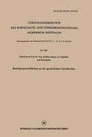 BewegungsverhäLtnisse An Der GeschräNkten Schubkurbel Walther Meyer Zur Capellen