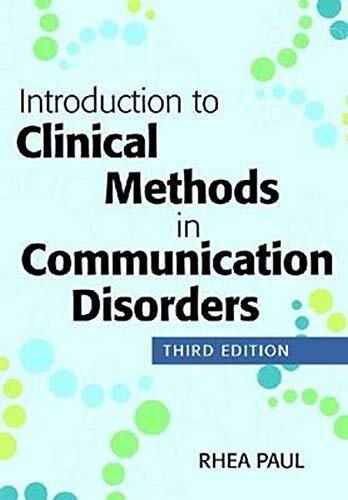 Introduction to Clinical Methods in Communication Disorders
