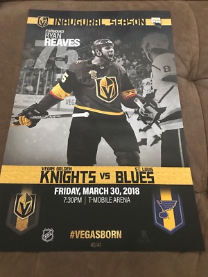 NHL Vegas Golden Knights vs Louis Blues poster 3/30/18 Ryan