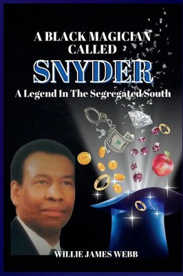 Willie James Webb | A Black Magician Called Snyder | Taschenbuch | Englisch