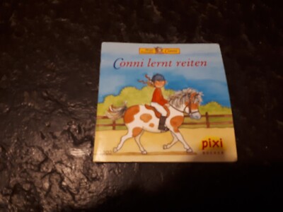 PIXI * Meine Freundin Conni * Conni lernt reiten * Pixi-Serie 