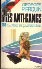 Les anti-gangs 25 La peau de