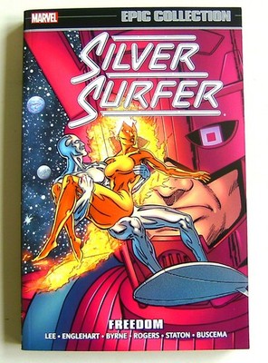 US - SILVER SURFER - EPIC COLLECTION 3 - Freedom -TPB Marvel 2015 first printing