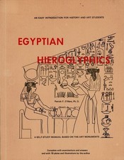 Patrick F O'Mara / Egyptian hieroglyphics an easy introduction for history 1974