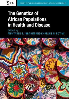Genetics African Populations Health Disease 84 Hardcover 9781107072022