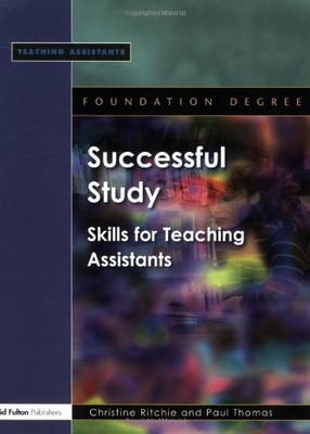 Successful Study: Skills for Teaching Assistants,Christine Ritch