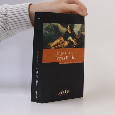 Freyas Fluch  |  Ingo Gach