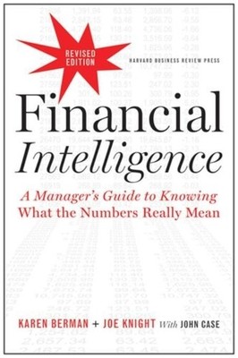 Financial Intelligence, Revised Edition by Karen Berman, Joe ... - 9781422144114