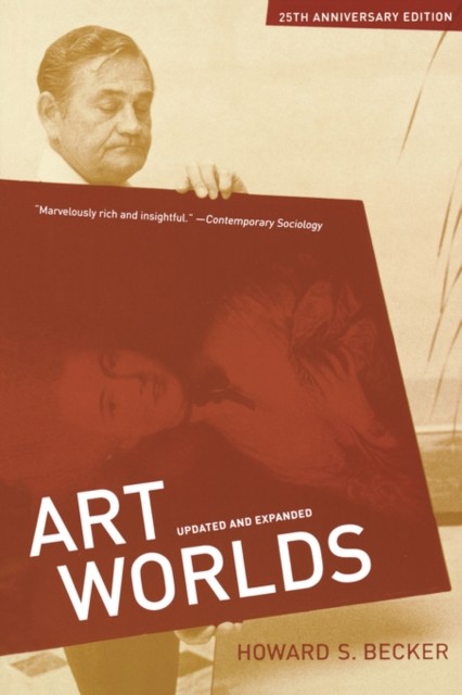 Art Worlds, 25th Anniversary Edition by Howard S. Becker NEW - Image 5
