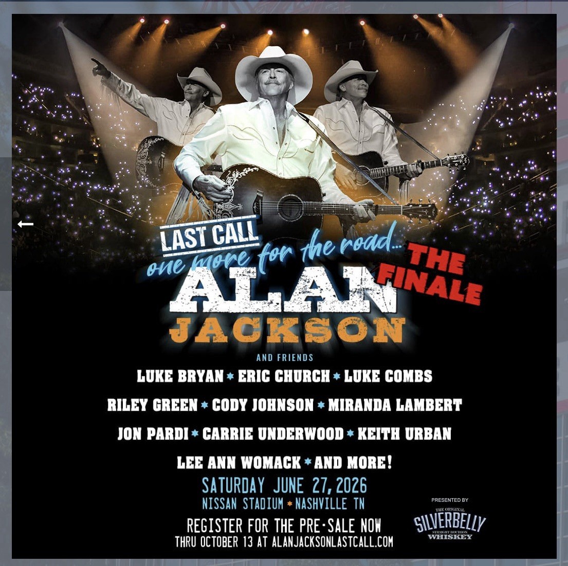 Alan Jackson Concert Tickets - LAST CALL , THE FINALE - 2 Tickets