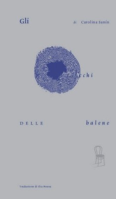 Carolina Sanín Ilia Pessoa Gli occhi delle balene (Paperback) (UK IMPORT)