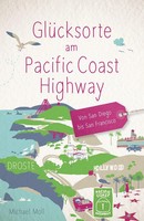 GlüCksorte Am Pacific Coast Highway. Von San Diego Bis San Francisco | Moll