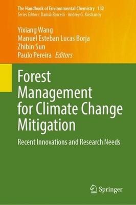 Forest Management for Climate Change Mitigation: Recent Innovations and Research