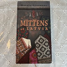 Mittens of Latvia: 178 Traditional Designs to Knit