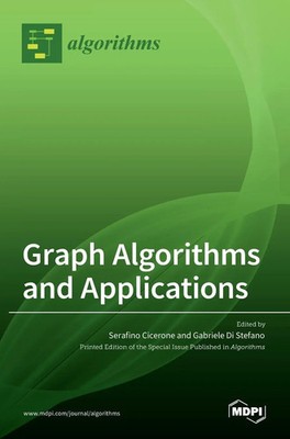 Graph Algorithms and Applications | Buch | Englisch (2022) | Gebunden | MDPI AG