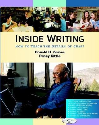 Inside Writing : How to Teach the Details of Craft Paperback