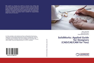 SolidWorks: Applied Guide for Designers (CAD/CAE/CAM for You) Jamshidi (u. a.)