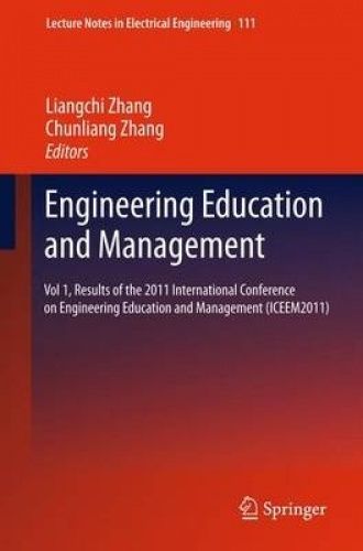 Lecture Notes in Electrical Engineering Ser.: Engineering Education and ...