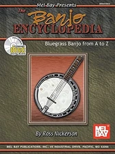 Mel Bay The Banjo Encyclopedia: Bluegrass Banjo from A to Z - VERY GOOD