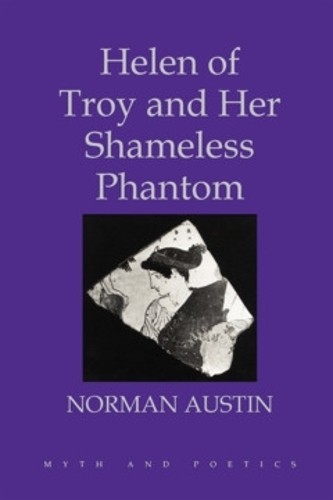 Helen of Troy and Her Shameless Phantom Austin Hardback 9780801429552