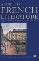 A Guide To French Literature | From Early Modern To Postmodern | Birkett (U. A.)