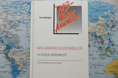 MS Makro Assembler. Einführung und Leitfaden von Peter Monadjemi, 2.Auflage