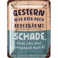 Blechschild Gestern war hier noch aufger&auml;umt lustiger Spruch - Lanolu 15x20 cm
