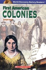 First American Colonies (World Discovery History Readers) - Yannick Oney - G...