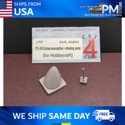 #ad CAT4 R48041 F7U 3 3M Cutlass nose sectionrefueling probe for Hobbycraft 1 48 $19.95