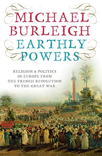 Earthly Powers: Religion And Politics In Europe... by Burleigh, Michael Hardback - Picture 1 of 2
