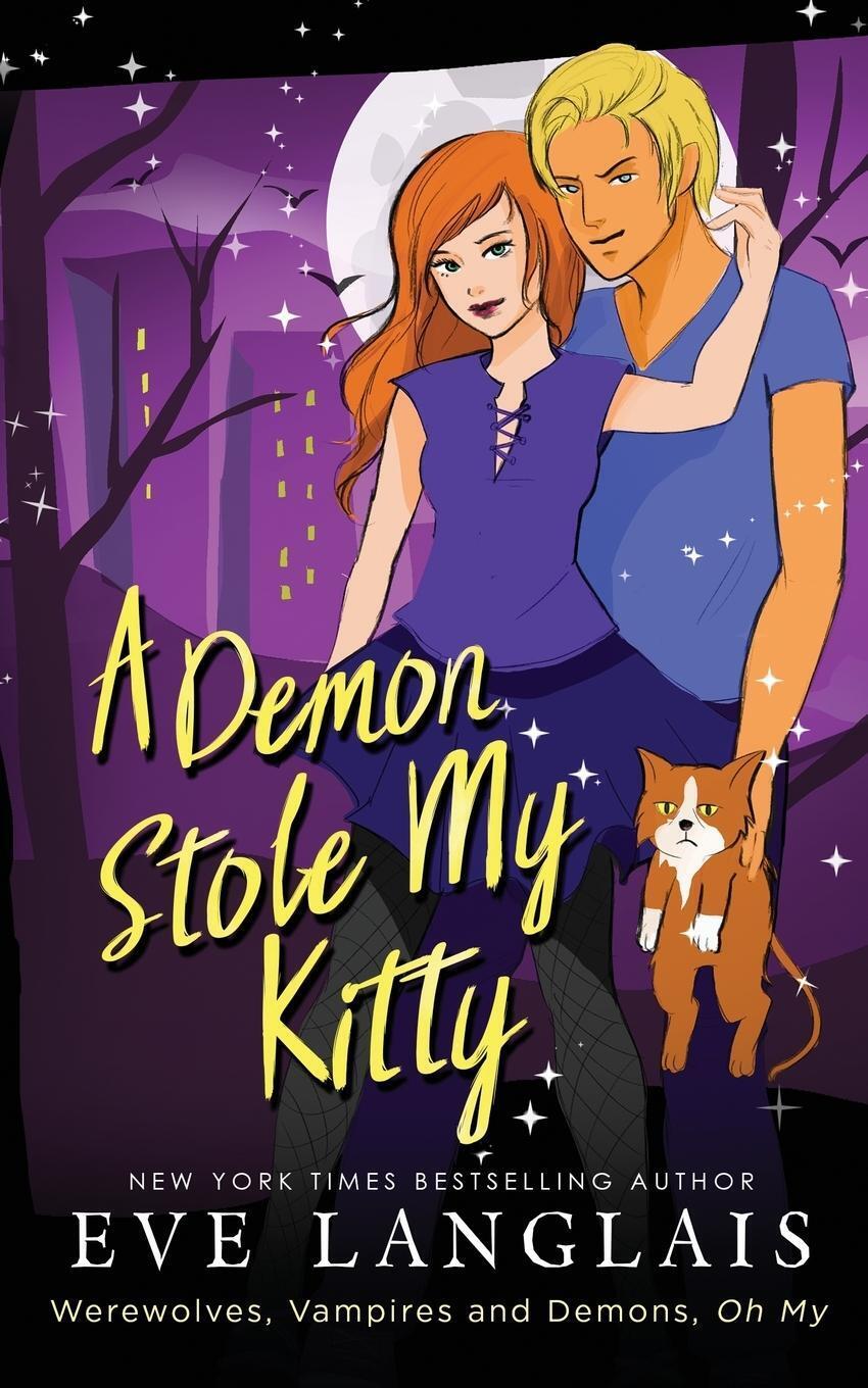 Thumbnail - Eve Langlais | A Demon Stole My Kitty | Taschenbuch | Englisch (2018)