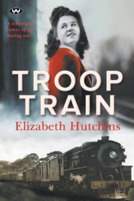Troop Train - Paperback By Hutchins, Elizabeth - VERY GOOD