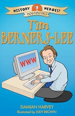Tim Berners-Lee (History Heroes), Harvey, Damian