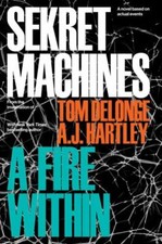 Sekret Machines Book 2: A Fire Within by Delonge, Tom; Hartley, Aj