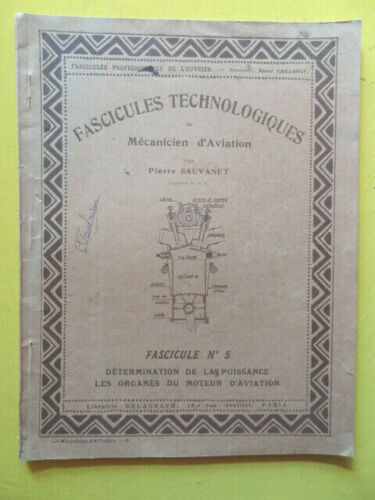 Sauvanet Mécanicien d'Aviation fascicule n° 5 1926 puissance organes du moteur - Foto 1 di 4