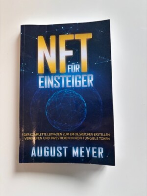 August Meyer, NFT für Einsteiger, Taschenbuch