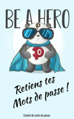 Carnet de mots de passe Retiens tes Mots de passe: conçu pour rassembler tout...