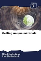 Mihail Shojhedbrod (U. A.) | Getting Unique Materials | Taschenbuch | Englisch
