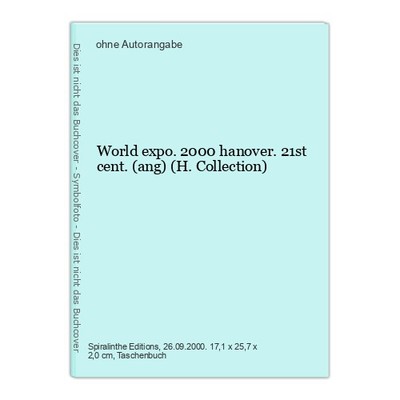 World expo.2000 hanover.21st cent.(ang) (H.Collection)