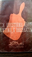 101 Questions About Painting & Decorating.  Lowe Brothers Company, Dayton  1933