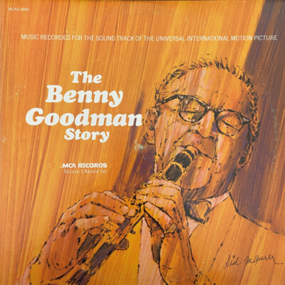 Benny Goodman The Benny Goodman Story GATEFOLD MCA Records, Inc. 2xVinyl LP