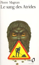 Sang Des Atrides, Le (Spanish Edition) By Pirre Magnan