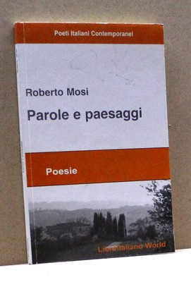 WÖRTER UND LANDSCHAFTEN - R. Mosi [Buch, Gedichte, Libroitaliano world]